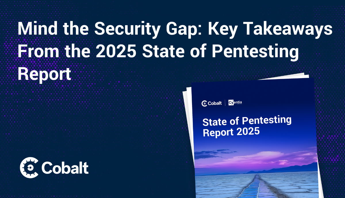 Mind the Security Gap Key Takeaways From the 2025 State of Pentesting Report